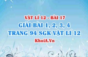Bài tập Máy phát điện xoay chiều: Giải bài 1, 2, 3, 4 trang 94 SGK...